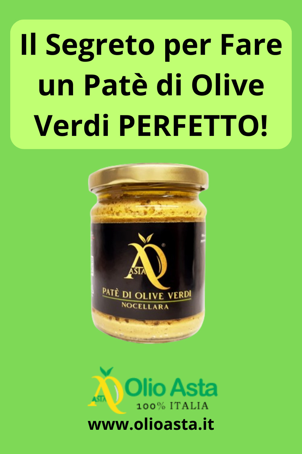 Come Fare il Paté di Olive Verdi